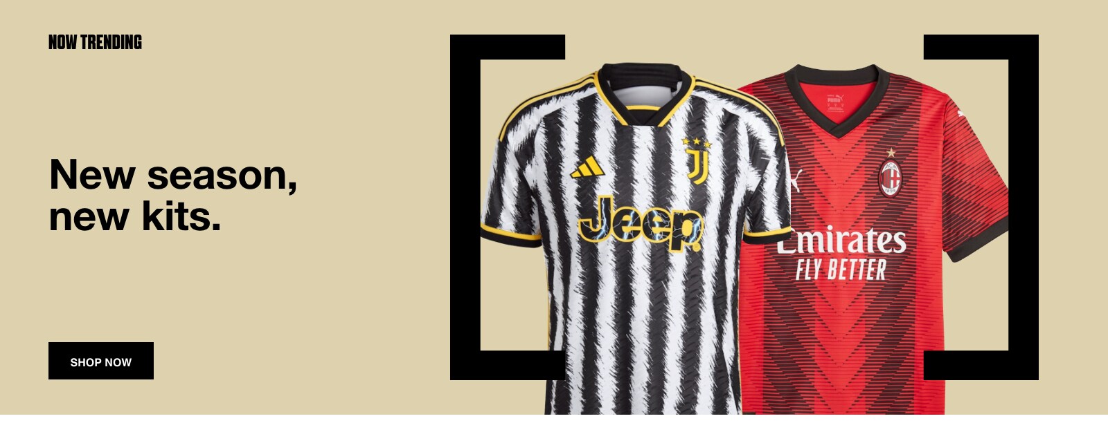 New Season. New Fit.  Get your official Serie A shirt. Shop Now. 