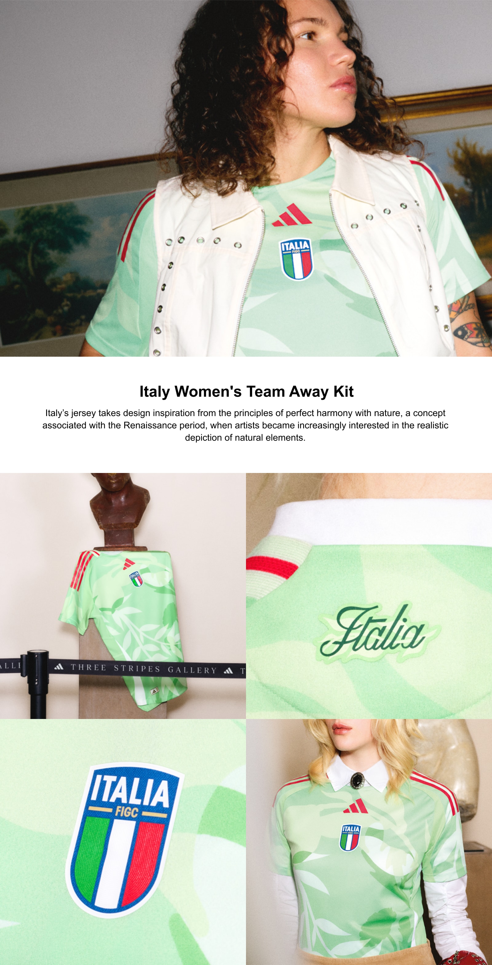 Italy Women's Team Away Kit. Italy’s jersey takes design inspiration from the Realism and Naturalism movements associated with the Renaissance period, as artists became increasingly interested in the realistic depiction of natural objects.